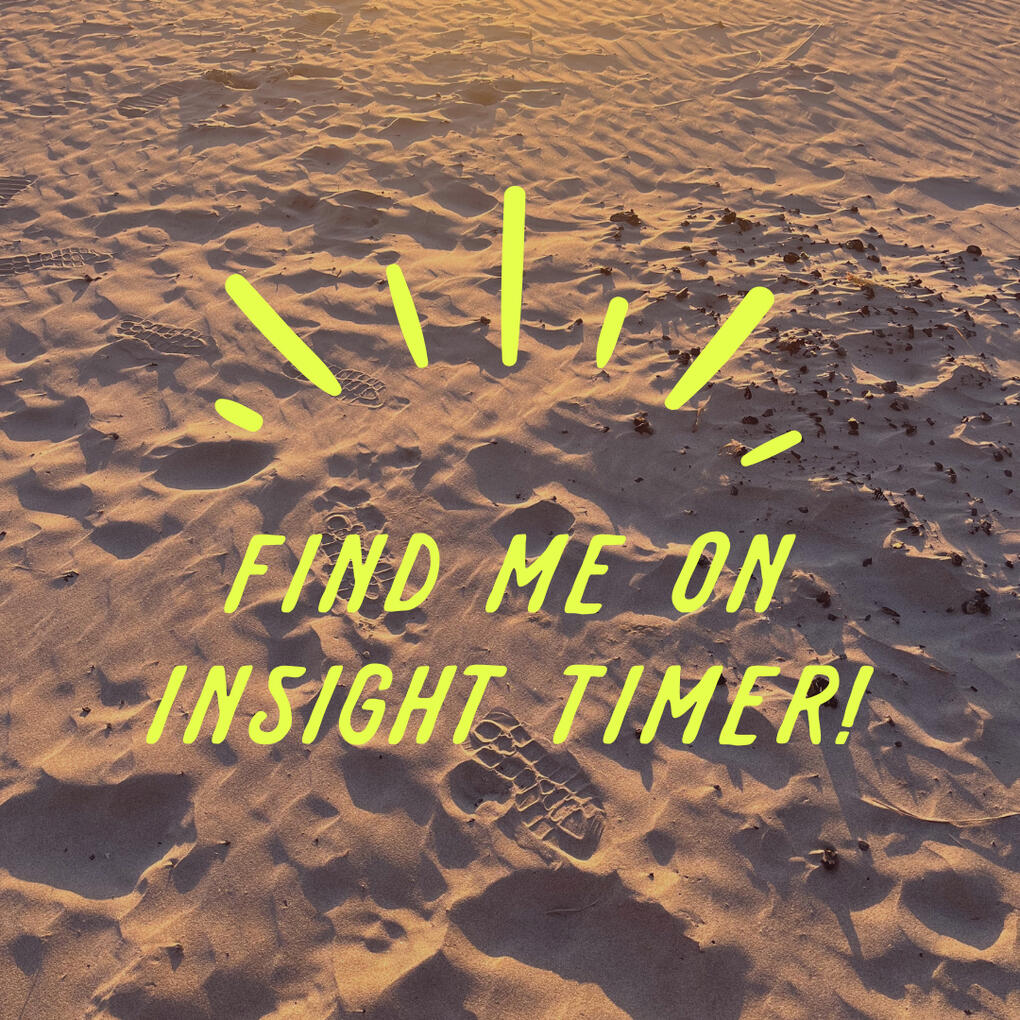 Insight Timer Teacher Footprints in the sand at sunset at the beach, the words "find me on Insight Timer" overlayed in playful text.